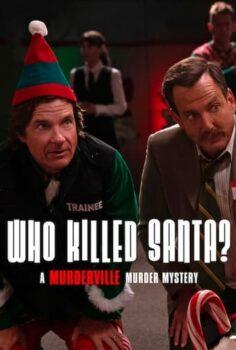 Who Killed Santa? A Murderville Murder Mystery izle