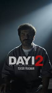 Dayı: Bir Adamın Hikayesi 2 izle